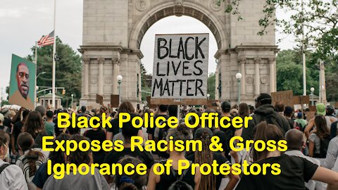 Black Police Officer SLAMS Racist White Antifa & Black Lives Matter [mirrored]