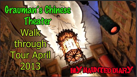 Grauman’s Chinese Theater Tour 2013 My Haunted Diary