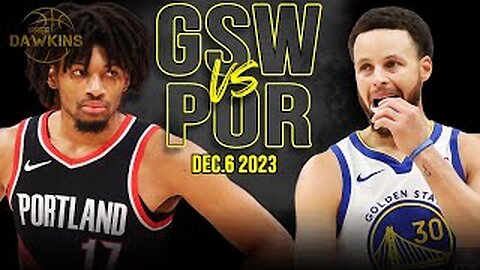 Golden State Warriors vs Portland Trail Blazers Full Game Highlights | Dec 6, 2023 | FreeDawkins