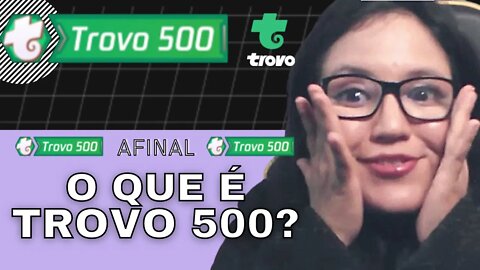 Como funciona o Trovo 500? (O que é, como funciona, resumo de diretrizes, meta mínima e muito mais!)