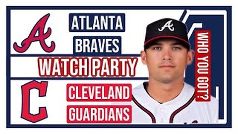 Atlanta Braves vs Cleveland Guardians GAME 1 Live Stream Watch Party: Join The Excitement