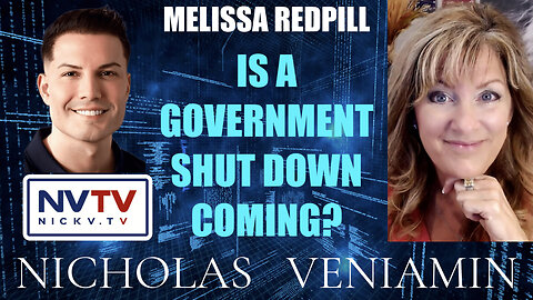 Melissa Redpill Discusses A Potential Government shut Down with Nicholas Veniamin