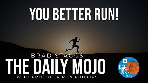 You Better Run! - The Daily Mojo 062624