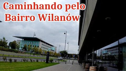 Caminhando pelo bairro Wilanów - O bairro mais family friendly de Varsóvia