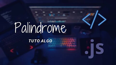 Tuto Algo : Palindrome Checker