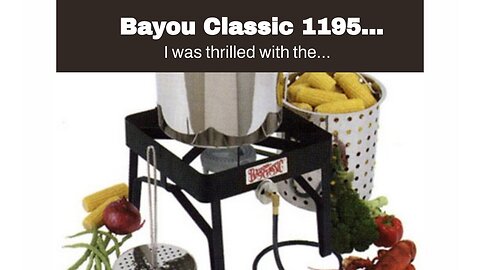 Bayou Classic 1195 Stainless-Steel 32-Quart Turkey-Fryer Kit with Stainless-Steel Burner