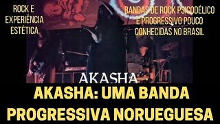 AKASHA: UMA BANDA PROGRESSIVA NORUEGUESA