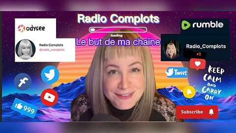 Les OBJECTIFS de la chaîne RADIO COMPLOTS