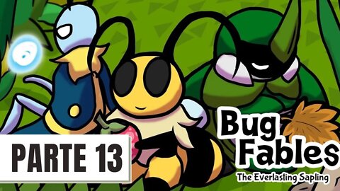 ✅JOGANDO BUG FABLES PARTE #13 - CHEGAMOS NA COLMEIA