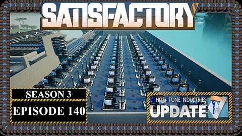 Modded | Satisfactory U7 | S3 Episode 140