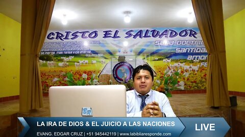 LA IRA DE DIOS & EL JUICIO A LAS NACIONES - EVANG. EDGAR CRUZ