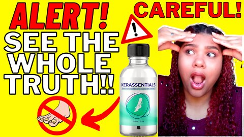 Kerassentials - ⚠️WARNING⚠️ - kerassentials review - kerassentials for fungus - kerassentials work