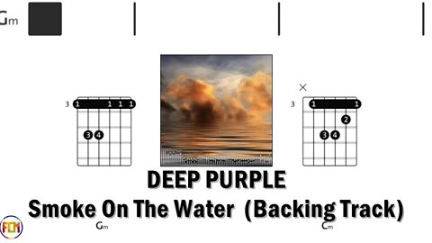 DEEP PURPLE Smoke On The Water - Backing Track FCN GUITAR CHORDS & LYRICS