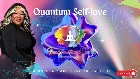 What Is Quantum Self-Love and How will it help you?