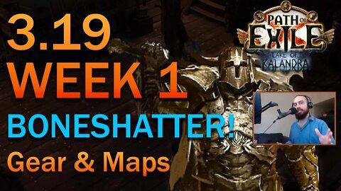 BONESHATTER New Player Progress - Week 1 (PoE 3.19)