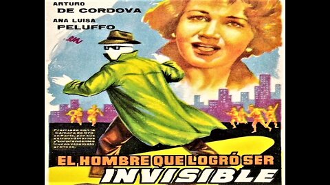 THE NEW INVISIBLE MAN 1958 Mexican Remake of Universal's "The Invisible Man Returns" in English - Movie Clip & FULL MOVIE