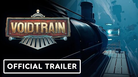 Voidtrain - Official Launch Trailer