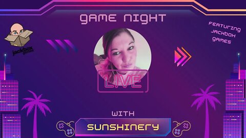 Friday Night Game Night | With Sunshinery & Friends