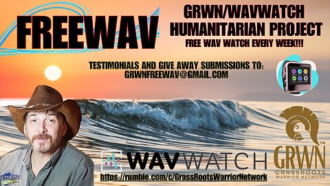 FREEWAV#1: FREE WAV WATCH humanitarian program. Share if you know someone that could use one.