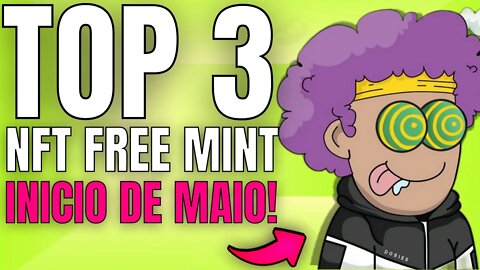 ⚠️[ALERTA] TOP 3 NFTS FREE MINT INÍCIO DE MAIO - MAIS SORTEIO RELÂMPAGO - 1000X DE VALORIZAÇÃO