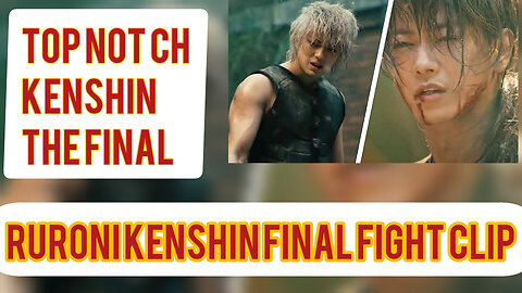 Kenshin the Swordman best fight!!!The Final