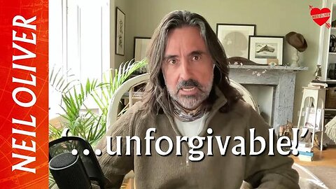 NEIL OLIVER: ‘…UNFORGIVABLE!’