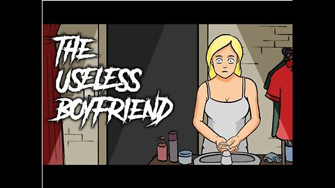 33 | The Useless Boyfriend - Animated Scary Story.