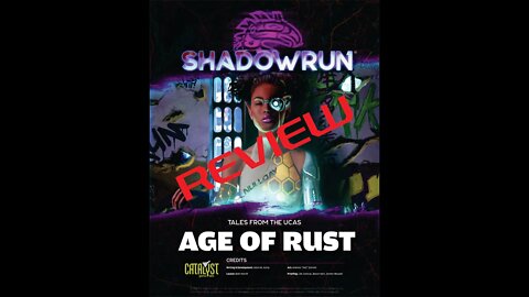 Shadowrun Age of Rust Review