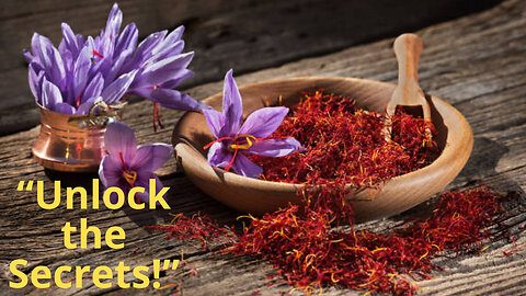 Saffron Secrets: From $500 to $5000 Per Pound