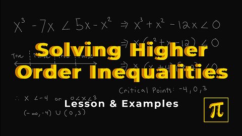 How to SOLVE HIGHER ORDER Inequalities? - The key is critical points and factoring!