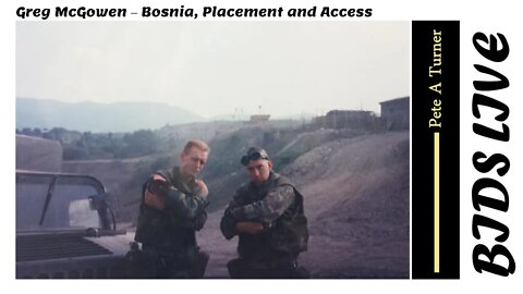 Greg McGowen - Bosnia, Team 15 D Co 165th, CI Agents Gone Wild