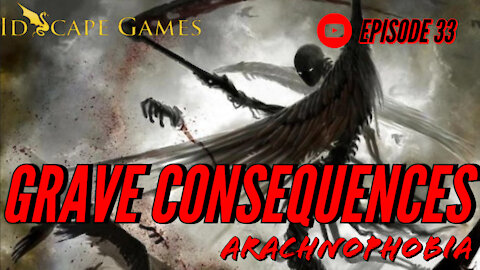 DND - Arachnophobia - Episode 33 - Raven's Bluff - Grave Consequences