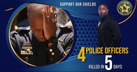 4 Police Officers Killed in 5 Days