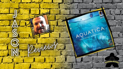 The Boardgame Mechanics Review Aquatica