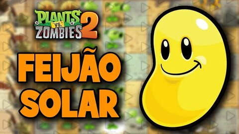 Como ganhar Feijão Solar no Plants vs Zombies 2