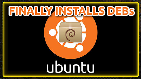 Finally, Ubuntu Can Install Debs | Weekly News Roundup