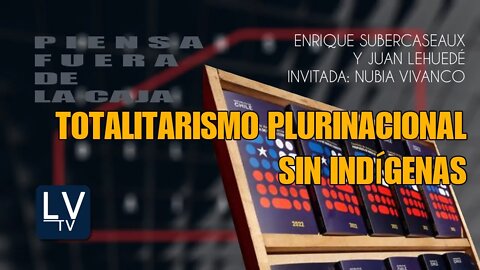 Totalitarismo plurinacional sin indígenas