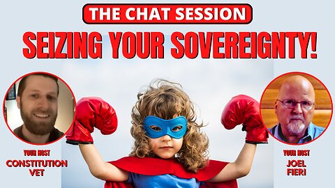 SEIZING YOUR SOVEREIGNTY! | THE CHAT SESSION