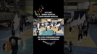 ETE 2021 - BANDA MARCIAL CRIATIVIDADE MUSICAL - #shorts