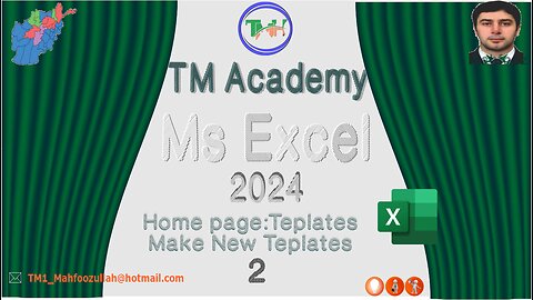 TM_Academy:Excel 2024:File Tab: Home Page,Template, Make new template