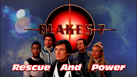 The Nailsin Ratings: Blakes 7 - Rescue And Power