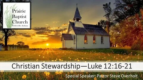 Christian Stewardship, Luke 12