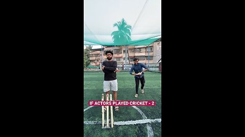 Actors play cricket 🏏