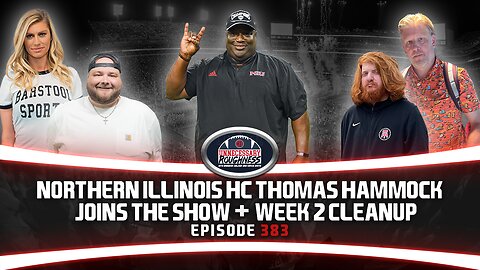 NORTHERN ILLINOIS HC THOMAS HAMMOCK JOINS THE SHOW + WEEK 2 CLEANUP