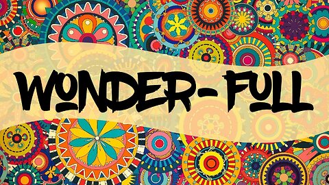 Wonder-FULL