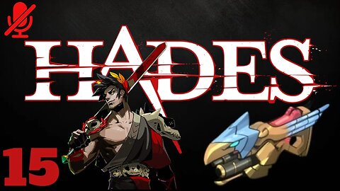 Hades - Run 15 - Exagryph Adamant Rail