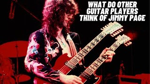 What Do Other Guitar Players Think Of Jimmy Page