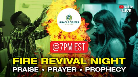 LIVE! 🔥FIRE REVIVAL NIGHT - Friday November 3rd, 2023