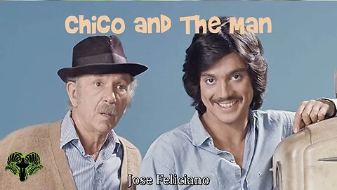 TV Themes - Chico and The Man