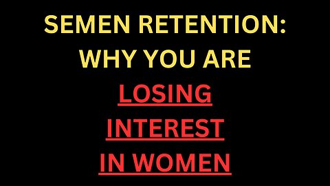 Reacting to: Semen Retention WHY YOU’RE LOSING INTEREST IN WOMEN by @MarcTheMessenger